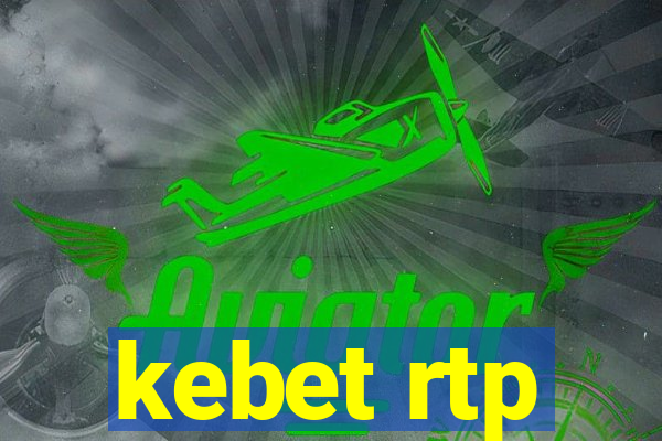 kebet rtp